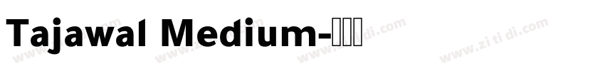 Tajawal Medium字体转换